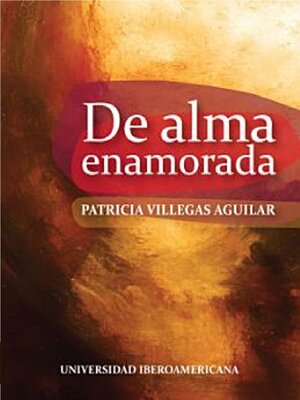 cover image of De alma enamorada
